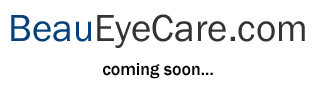 Beau Eye Care: Coming Soon